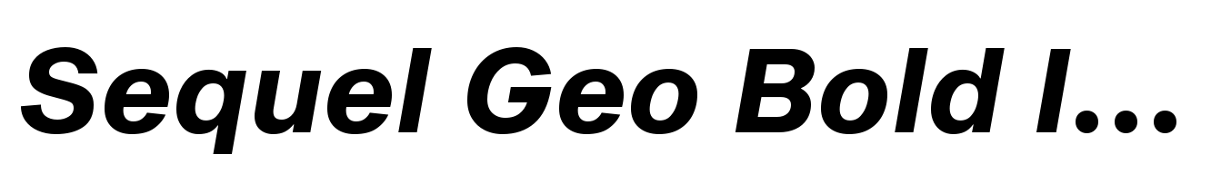 Sequel Geo Bold Italic